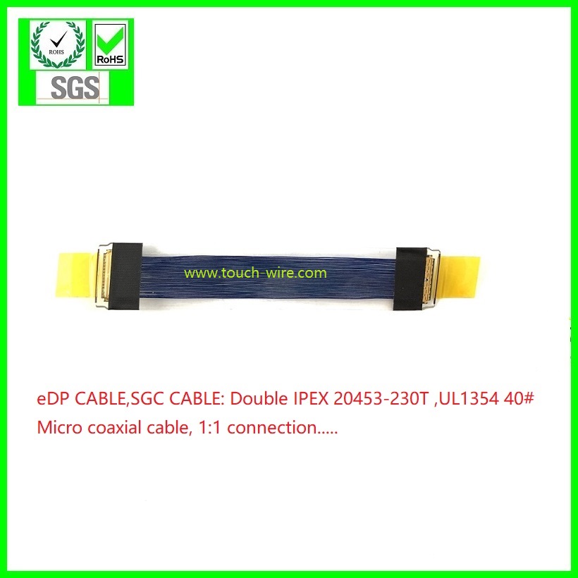 eDP Kable ,SGC Kable, IPEX Kable, Double ipex 20453-230T-11 with pull bar , UL1354 40AWG Micro coaxial cable